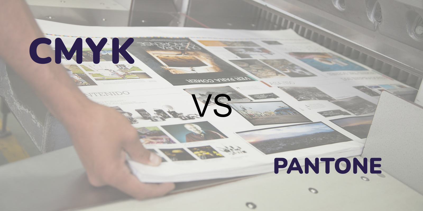 CMYK vs Pantone printing.